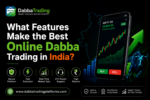 Best Online Dabba Trading in India
